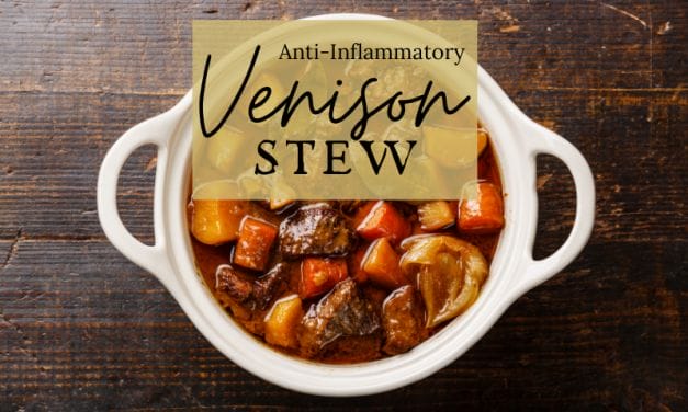 Anti-Inflammation Venison Stew